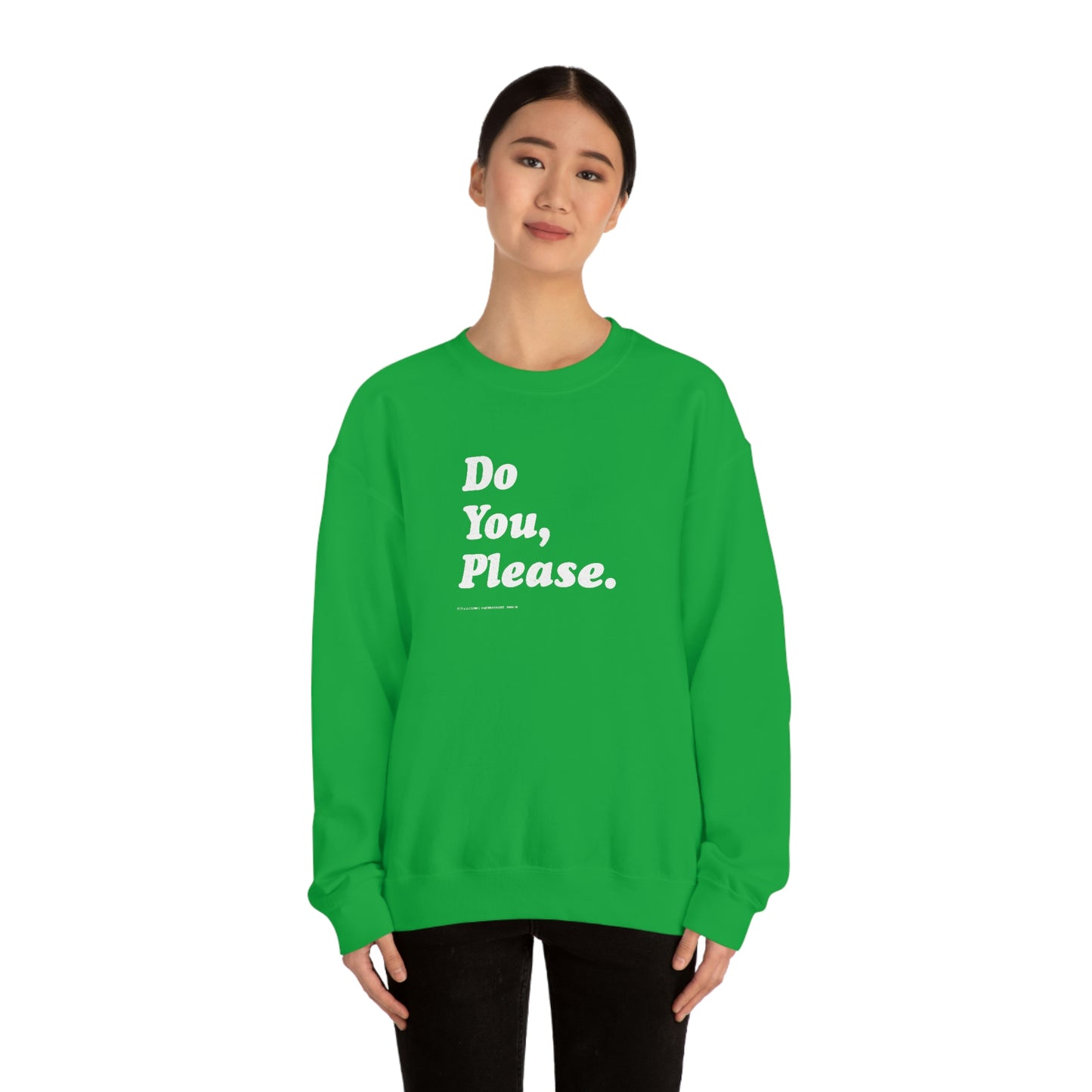 Do You, Please // Unisex Heavy Blend™ Crewneck Sweatshirt