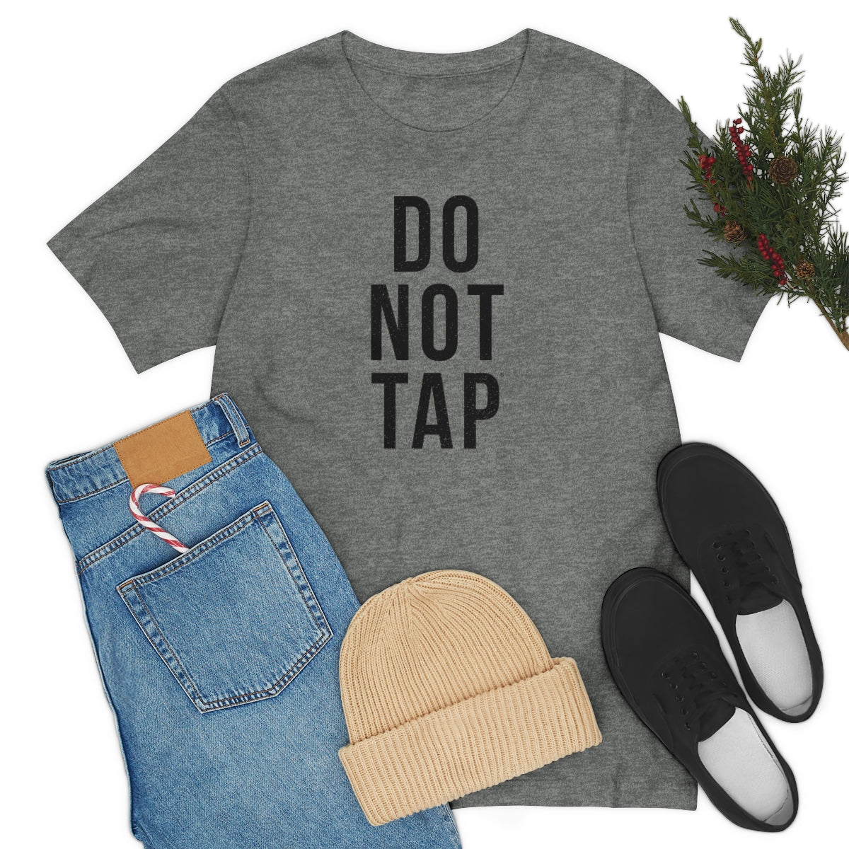 Do Not Tap® // Unisex Jersey Short Sleeve Tee