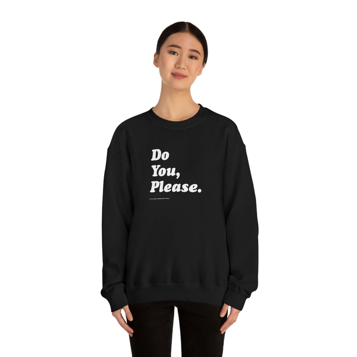 Do You, Please // Unisex Heavy Blend™ Crewneck Sweatshirt