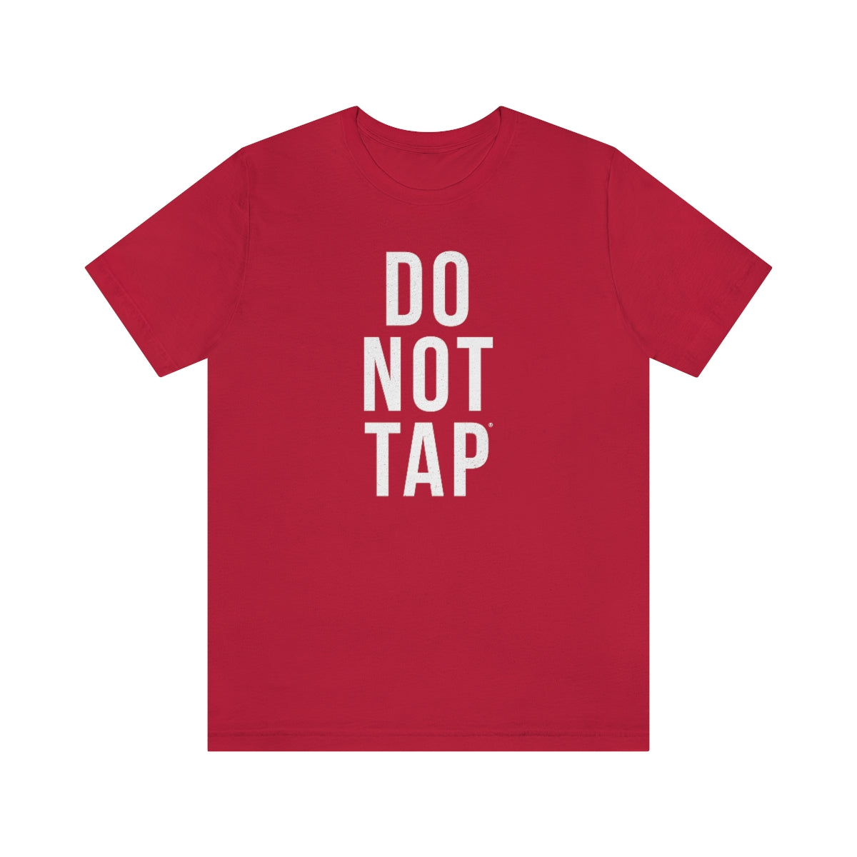 Do Not Tap® (blanca) // Unisex Jersey Short Sleeve Tee