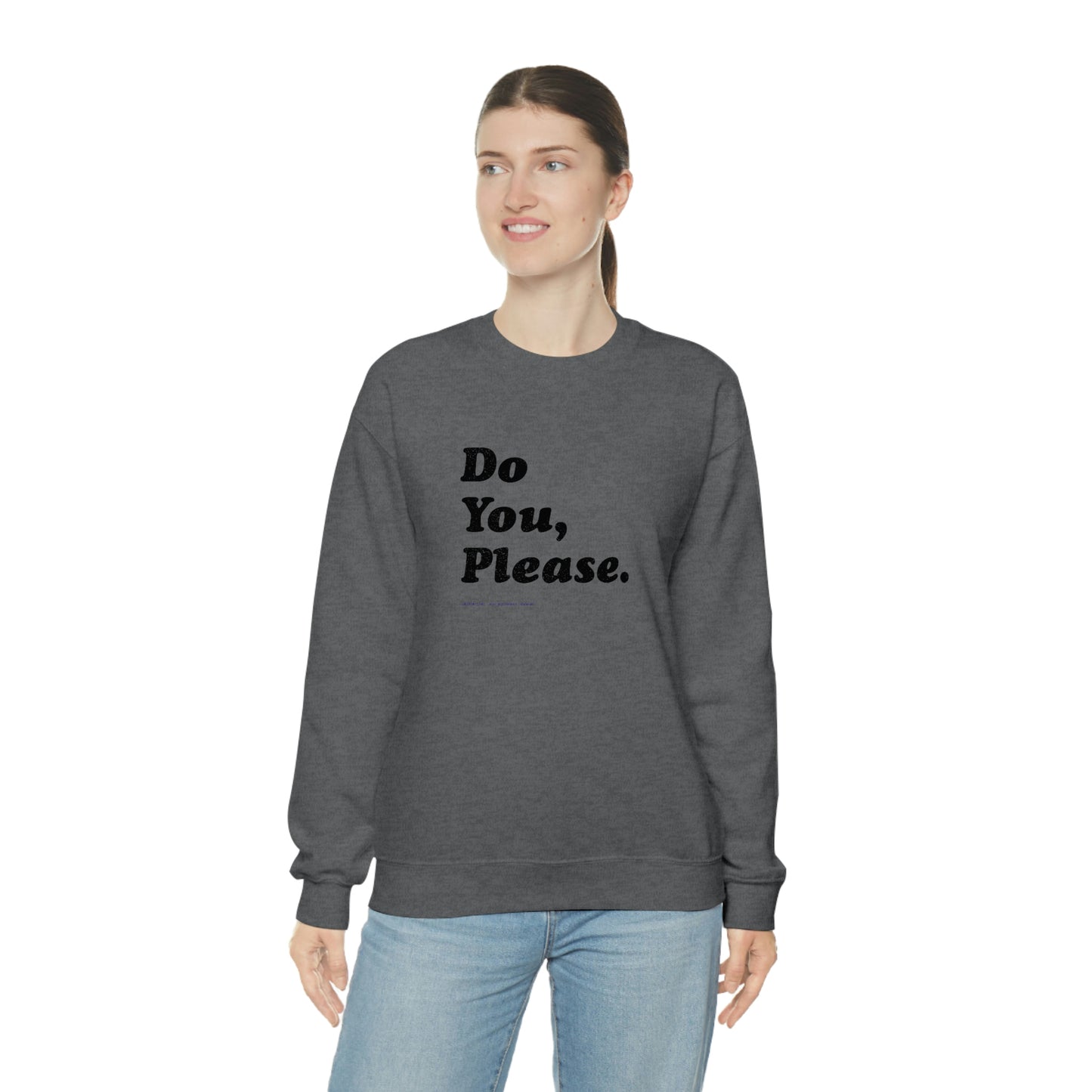 Do You, Please // Unisex Heavy Blend™ Crewneck Sweatshirt