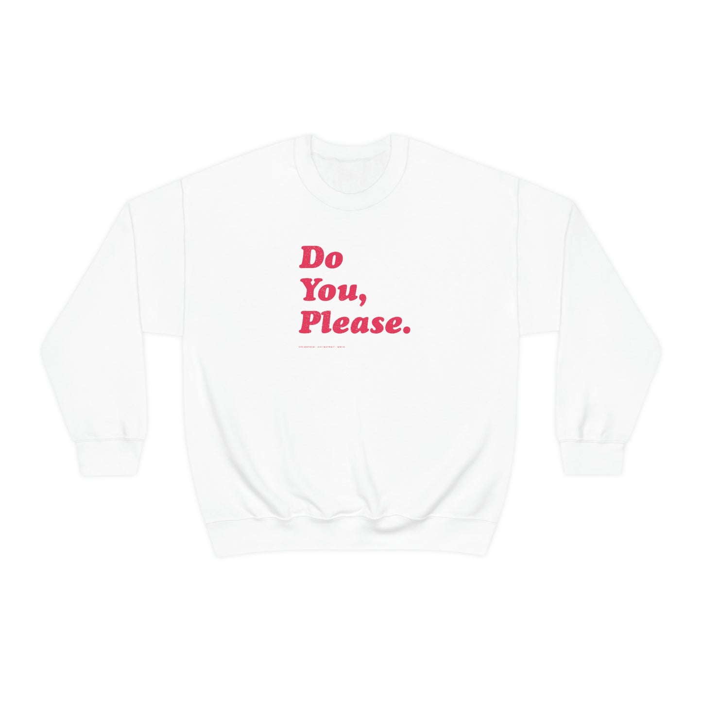 Do You, Please // Unisex Heavy Blend™ Crewneck Sweatshirt