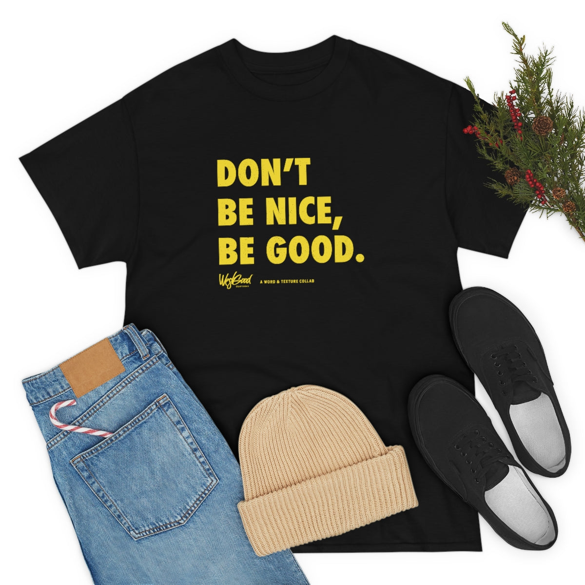 Be Good // Unisex Heavy Cotton Tee