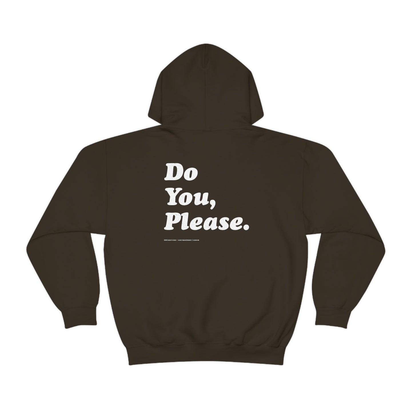 Do You, Please // Unisex Heavy Blend™ Hooded Sweatshirt