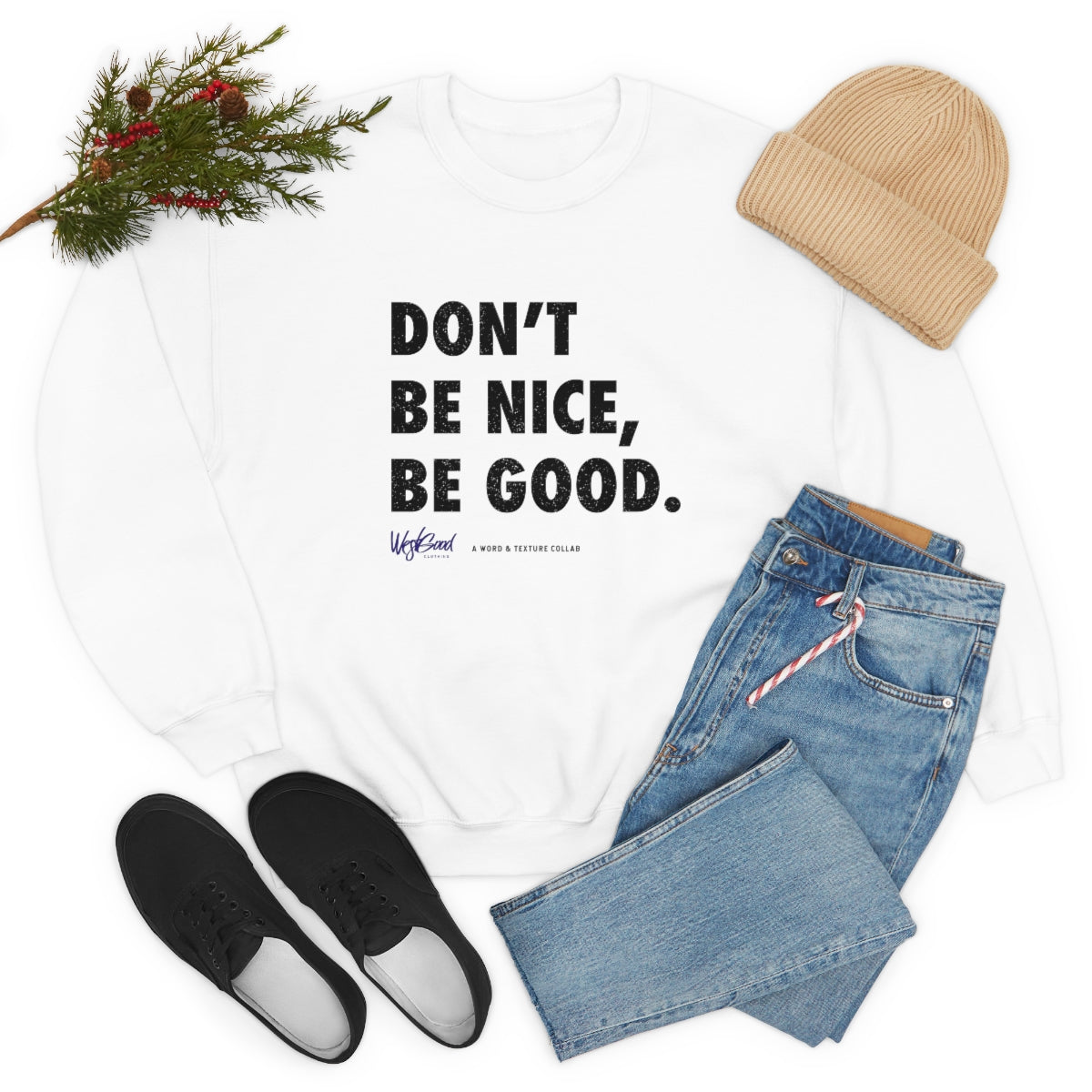 Be Good //. Unisex Heavy Blend™ Crewneck Sweatshirt