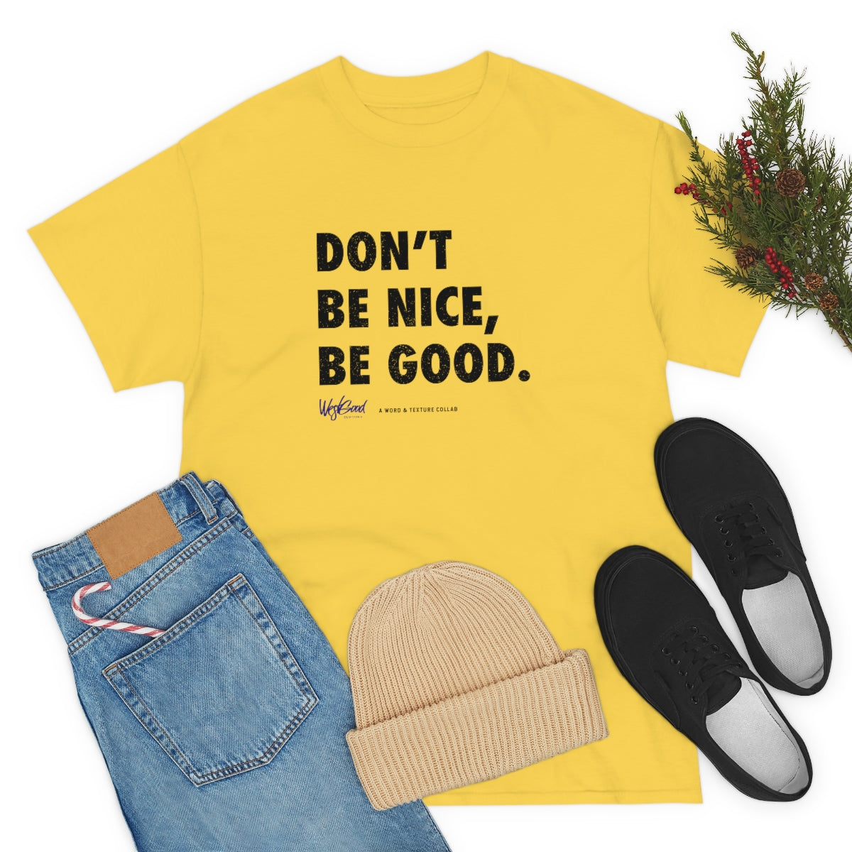 Be Good // Unisex Heavy Cotton Tee