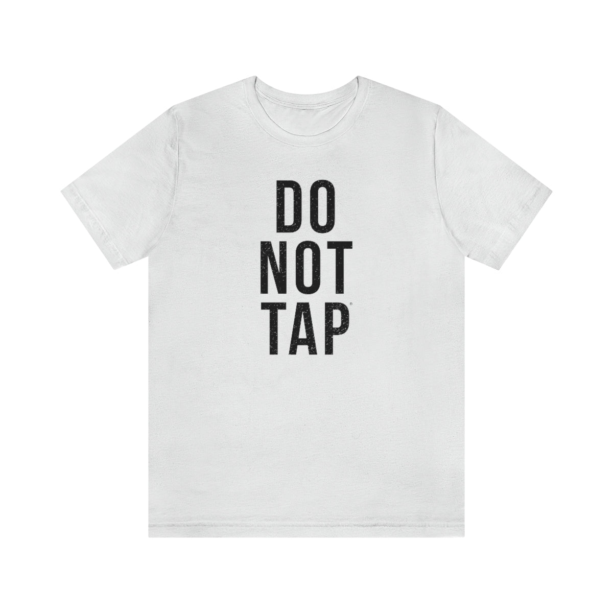 Do Not Tap® (negra) // Unisex Jersey Short Sleeve Tee