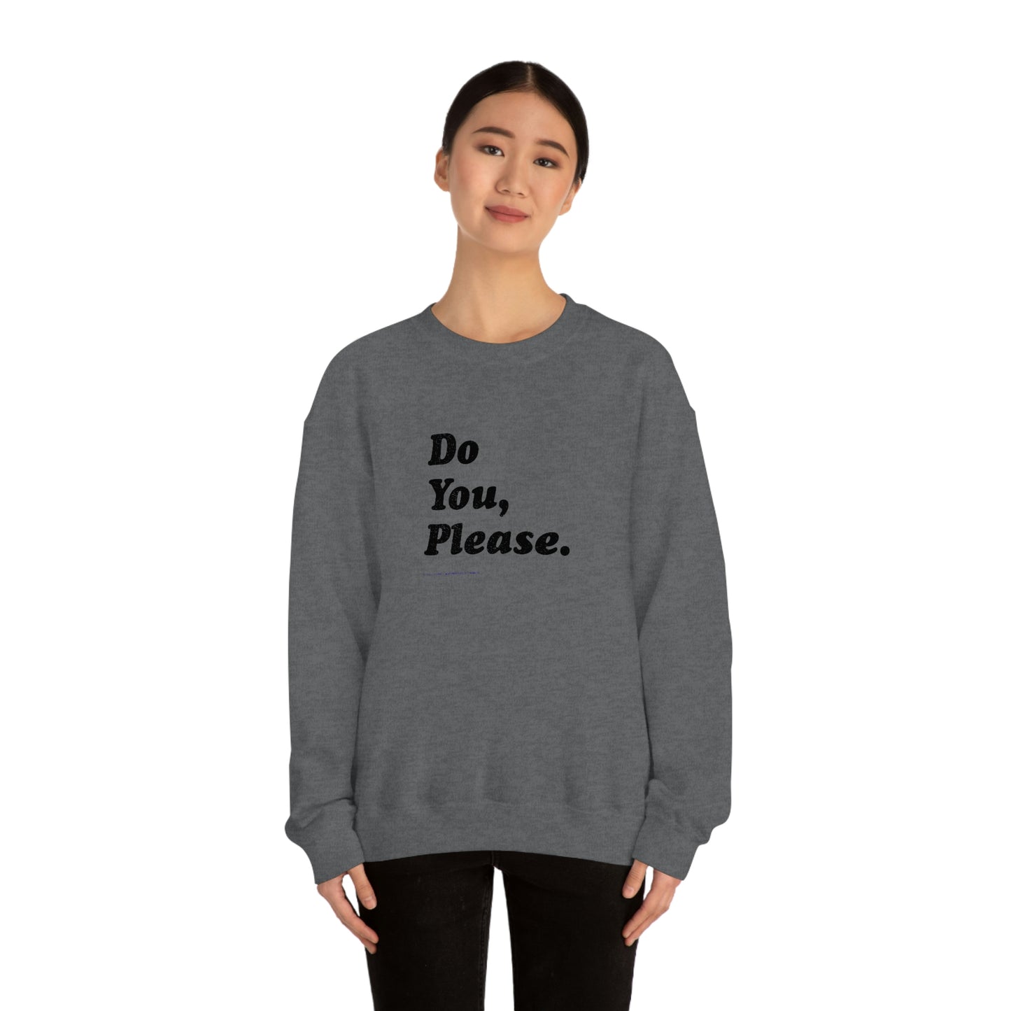 Do You, Please // Unisex Heavy Blend™ Crewneck Sweatshirt