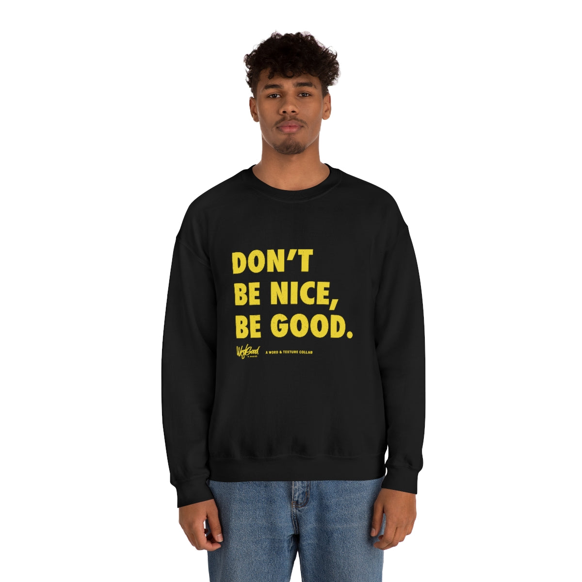 Be Good //. Unisex Heavy Blend™ Crewneck Sweatshirt