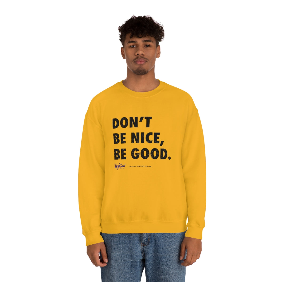 Be Good //. Unisex Heavy Blend™ Crewneck Sweatshirt