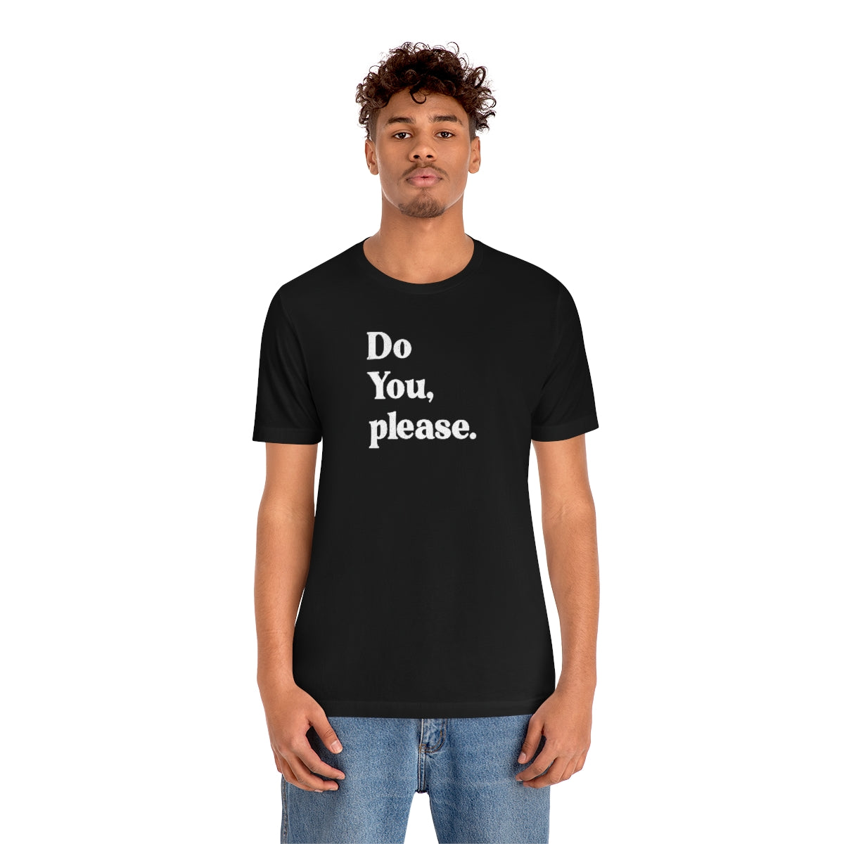 Do You, Please (white) // Unisex Jersey Short Sleeve Tee