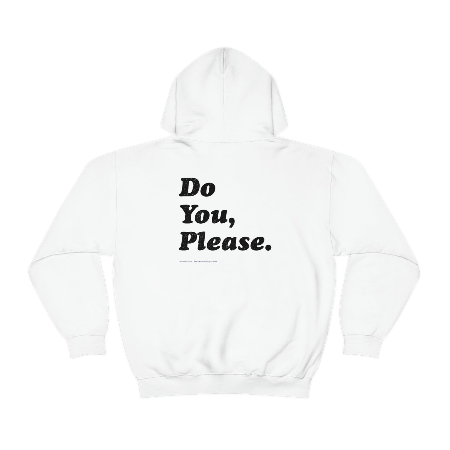 Do You, Please // Unisex Heavy Blend™ Hooded Sweatshirt