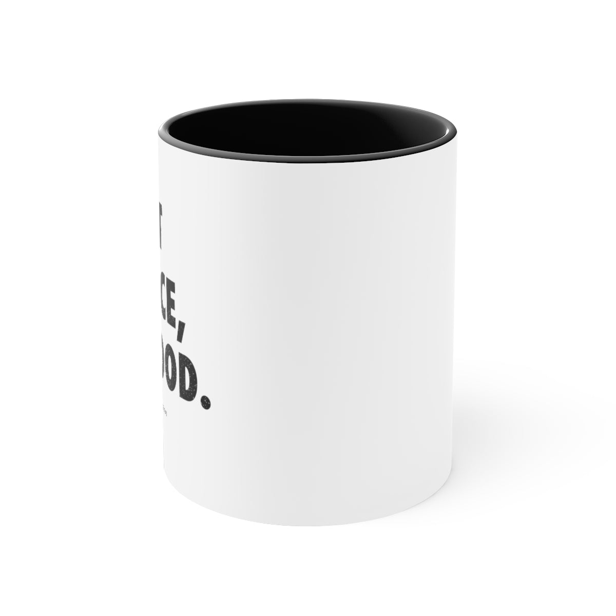 Be Good // Accent Coffee Mug, 11oz