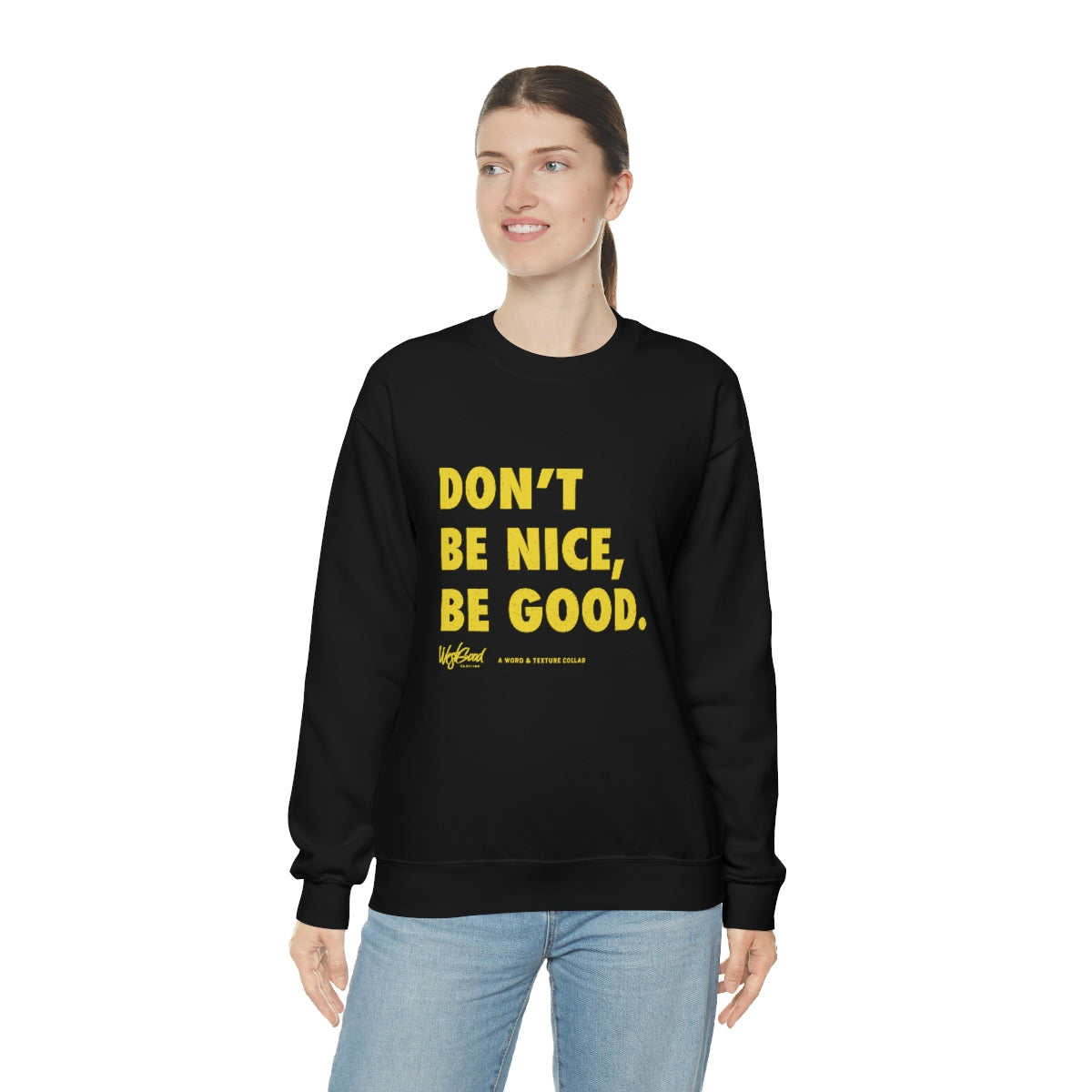 Be Good //. Unisex Heavy Blend™ Crewneck Sweatshirt