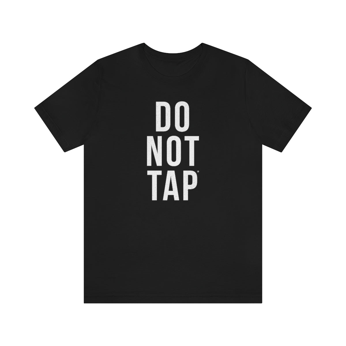 Do Not Tap® (blanca) // Unisex Jersey Short Sleeve Tee