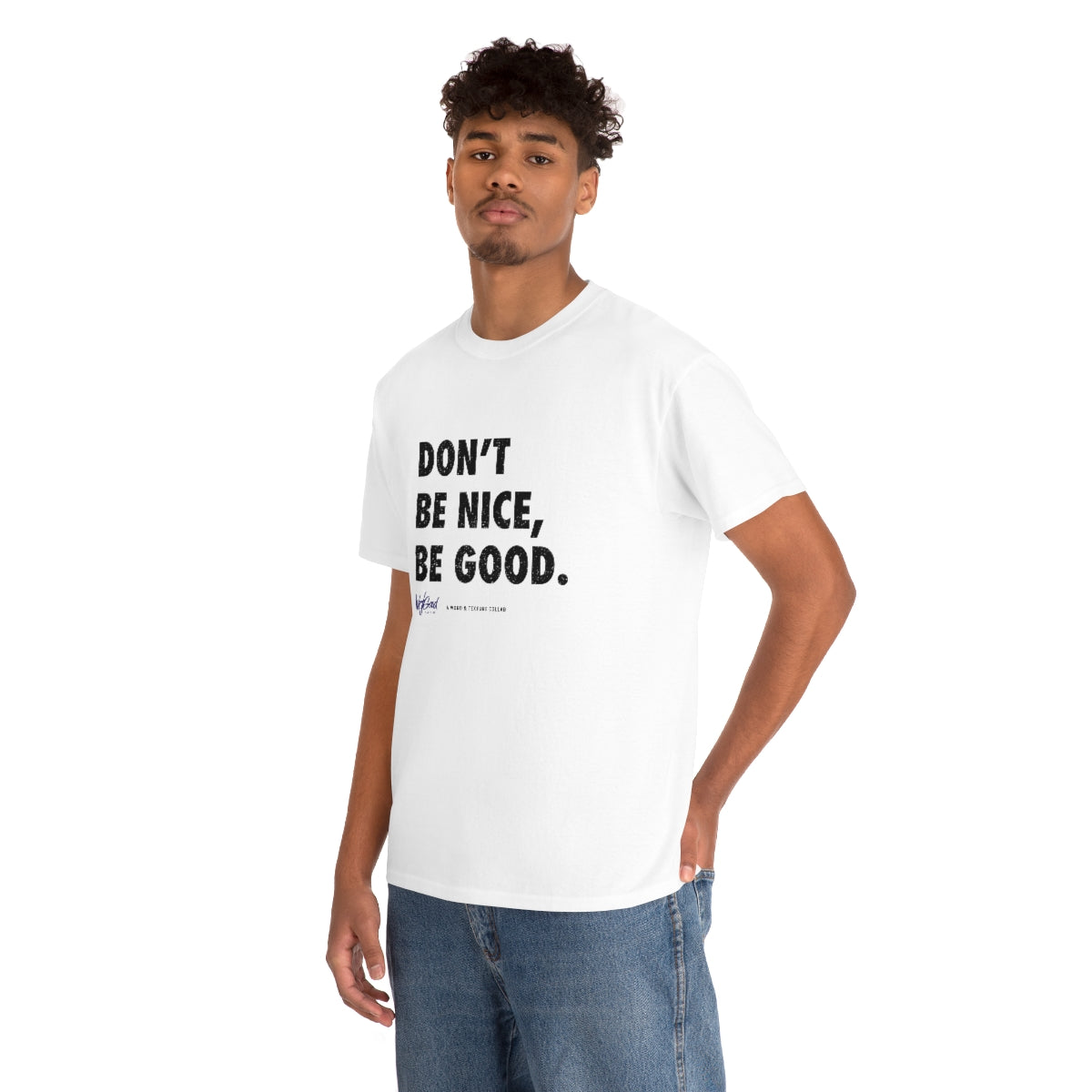 Be Good // Unisex Heavy Cotton Tee