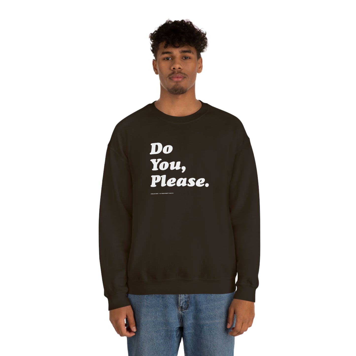 Do You, Please // Unisex Heavy Blend™ Crewneck Sweatshirt